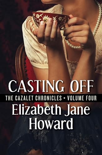 Casting Off (The Cazalet Chronicles Book 4)
