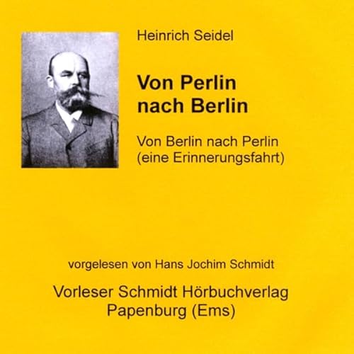 Von Perlin nach Berlin Audiolivro Por Heinrich Seidel capa