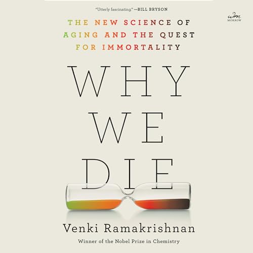 Why We Die by Venki Ramakrishnan episode artwork