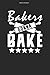 Bäckerei Notizbuch: 100 Seiten | Linierter Inhalt | Bäckereien Brötchen Team Brot Plätzchen Geschenk Ofen Rezepte Beruf