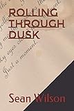 Rolling Through Dusk (The Book of Passage)
