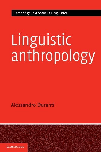 Linguistic Anthropology (Cambridge Textbooks in Linguistics)