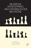 Religious Stereotyping and Interreligious Relations