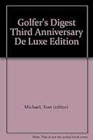 Golfer's Digest Third Anniversary De Luxe Edition B000NM8H82 Book Cover