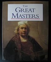 The Great Masters 0681304715 Book Cover