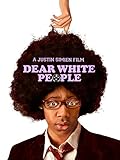 Dear White People