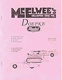 McElwee's Collector's Guide #4, Doepke Model Toys, Construction, Fire Trucks, Autos, Yard Birds; Illustrated, Described, Valued