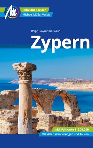 Zypern Reiseführer Michael Müller Verlag: Individuell reisen mit vielen praktischen Tipps (MM-Reisen)