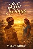 Life swings (English Edition)