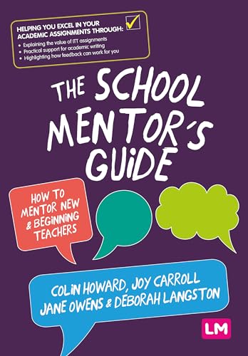 The School Mentor’s Guide: How to mentor new and beginning teachers