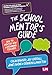 The School Mentors Guide: How to mentor new and beginning teachers