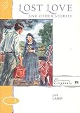 "The Lost Love and Other Stories (Longman Originals)