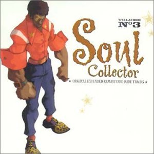 Soul Collector V.3 [Audio CD] Various Artists