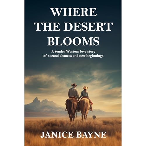 Where the Desert Blooms Audiolibro Por Janice Bayne, HTJ Publications arte de portada