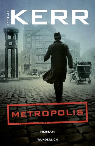 Philip Kerr - GEBRAUCHT Metropolis (Bernie Gunther ermittelt Band 14) - Preis vom 02102023 050404 h
