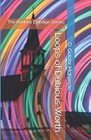 Loops of Dubious Worth 1711271691 Book Cover
