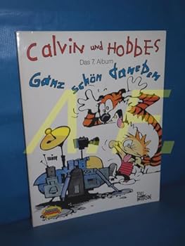 Calvin und Hobbes, Das 7 Album: Ganz schön daneben - Book  of the Calvin und Hobbes