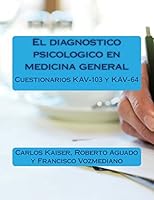 El diagnostico psicologico en medicina general: Escalas de evaluacion KAV-103 y KAV-64 151460518X Book Cover
