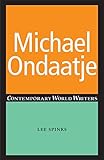  Michael Ondaatje (Contemporary World Writers) (English Edition)