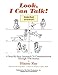 Look, I Can Talk!  Student Workbook in Spanish (Spanish and English Edition)