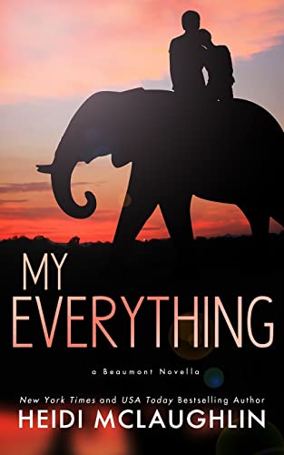 My Everything (The Beaumont Series)