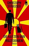 Die Katzen von Mazedonien