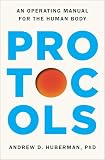 Protocols: An Operating Manual for the Human Body
