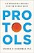 Protocols: An Operating Manual for the Human Body
