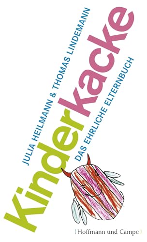 Hoffmann und Campe - Kinderkacke: Das ehrliche Elternbuch (Psychologie) - -89%