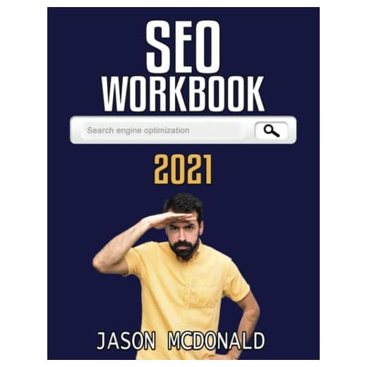 SEO Workbook: Search Engine Optimization Success in Seven Steps