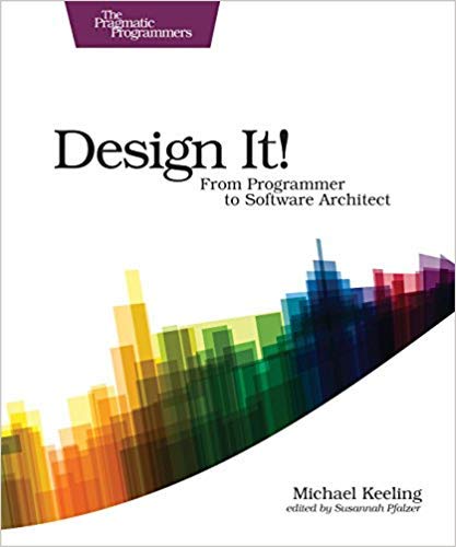 [1680502093] [9781680502091] Design It!: From Programmer to Software Architect (The Pragmatic Programmers) 1st Edition-Paperback