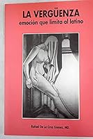 Gómez: La vergüenza que limita al latino 8492124415 Book Cover