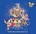 Disneyland Resort Official Album - Happiest Homecoming on Earth