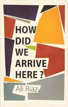 Hardcover How Did We Arrive Here? Book