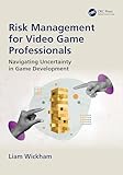risk pc crack  Risk Management for Video Game Professionals