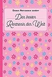  Dieses Notizbuch gehört der besten Rentnerin der Welt: blanko Notizbuch  Journal  To Do Liste für Rentner und Rentnerinnen - über 100 linierte ... für alle in Ruhestand, Rente oder Pension