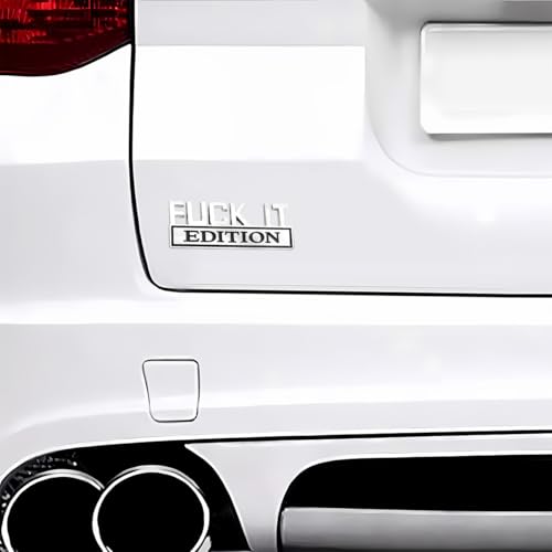 Image of Fuck IT Edition Car Emblem, 3D Cool Badge Vehicle Sticker for Side Rear Front Hood Trunk Door, Auto Exterior Decoration Decal Accessories for Men Women, Universal for Most Cars (Silver /Black)