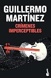 Crímenes imperceptibles (Novela) (Spanish Edition)