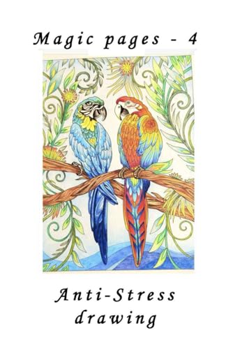 Magic pages - 4: Anti- Stress drawing