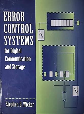 Buy Error Control Systems for Digital Communication and Storage Book ...