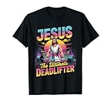 Photo Gallery jesus ultimate deadlifter retro anni 80 divertente palestra cristiana maglietta Photo Gallery jesus ultimate deadlifter retro anni 80 divertente palestra cristiana maglietta