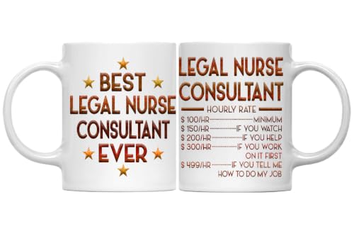 Legal Nurse Consultant Mug, Hourly Rate Legal Nurse Consultant Gift