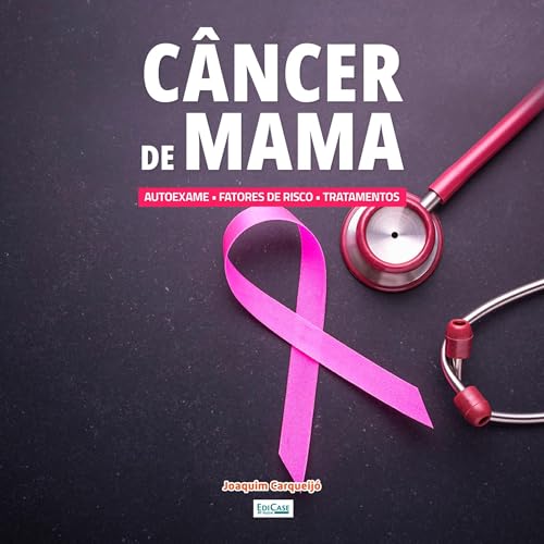 Câncer de Mama Audiolivro Por Edicase capa