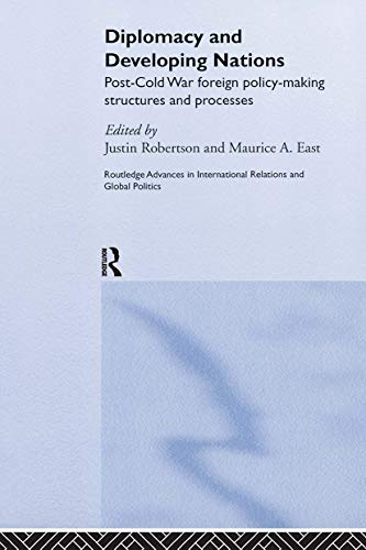 Diplomacy and Developing Nations: Post-Cold War Foreign Policy-Making Structures and Processes: 32 (Routledge Advances in International Relations and Global Politics, 32) view 2