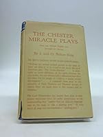 The Chester Miracle Plays B000HGJHDI Book Cover