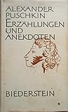 Erzählungen und Anekdoten von Alexander Puschkin : herausgegeben von Johannes von Guenther : - Alexander Puschkin 