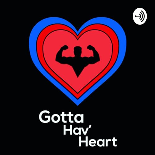 Couverture de Gotta Hav&rsquo; Heart Wrestling
