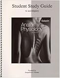 Student Study Guide Anatomy & Physiology: The Unity of Form and Function