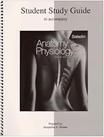 Student Study Guide Anatomy & Physiology: The Unity of Form and Function 0073250961 Book Cover