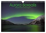 Aurora Borealis: Polarlichter in Norwegen (Wandkalender 2023 DIN A4 quer), Calvendo Monatskalender